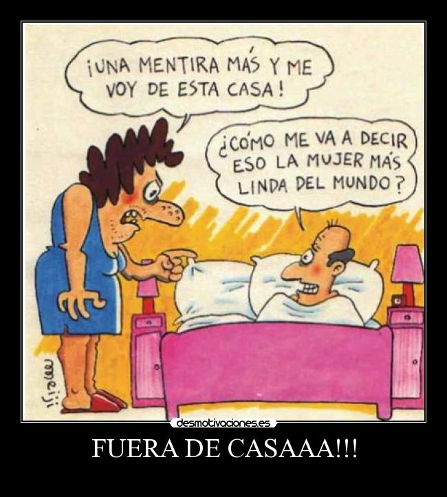 FUERA DE CASAAA!!! -