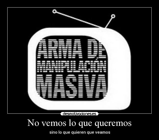 No vemos lo que queremos - 