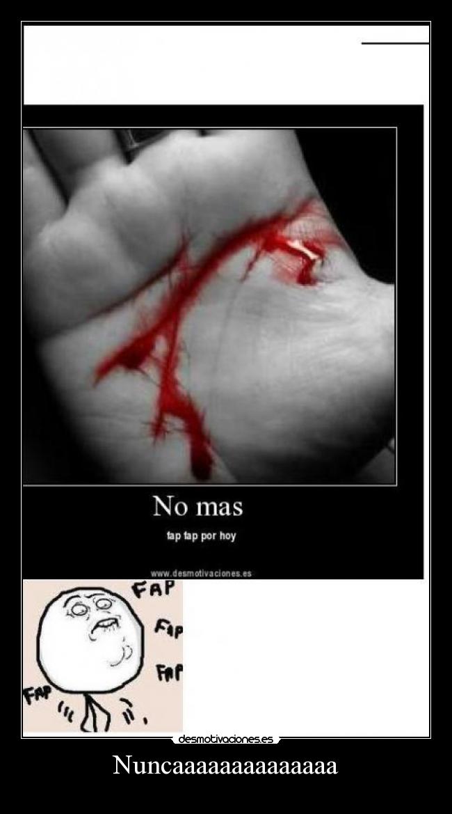 Nuncaaaaaaaaaaaaaa -