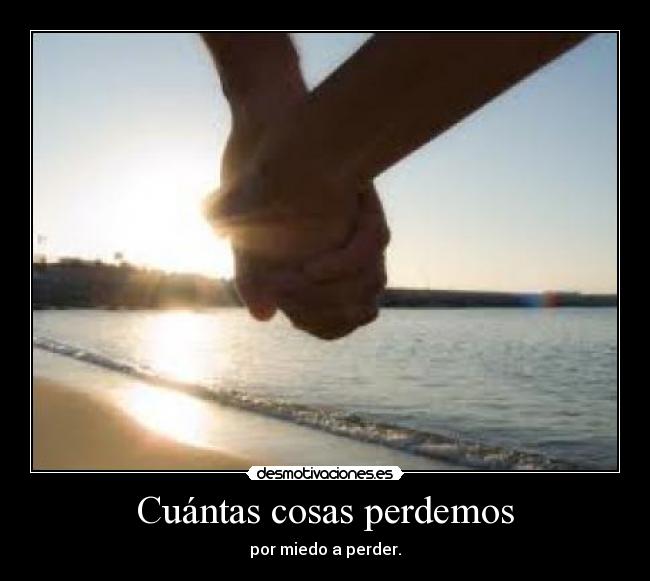 Cuántas cosas perdemos - 