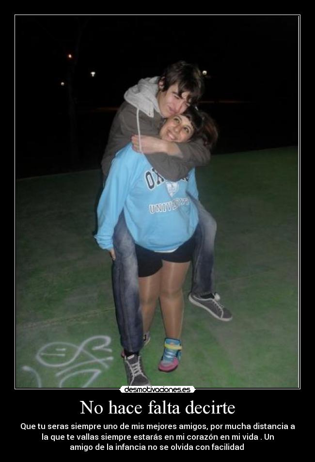 No hace falta decirte -