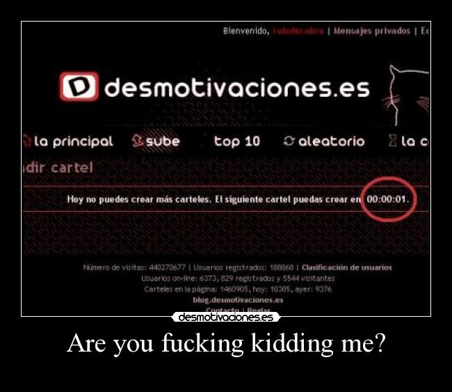 Are you fucking kidding me? - 