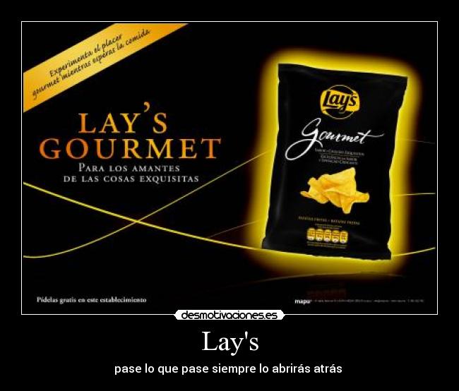 Lays - pase lo que pase siempre lo abrirás atrás