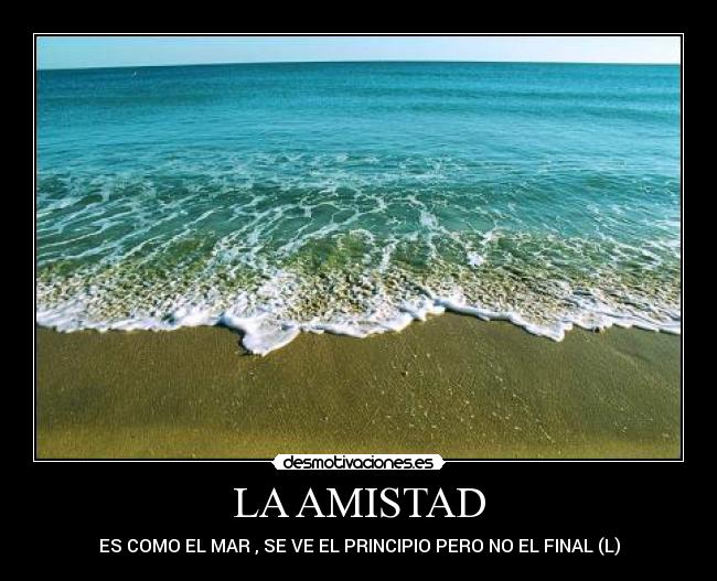 LA AMISTAD - 