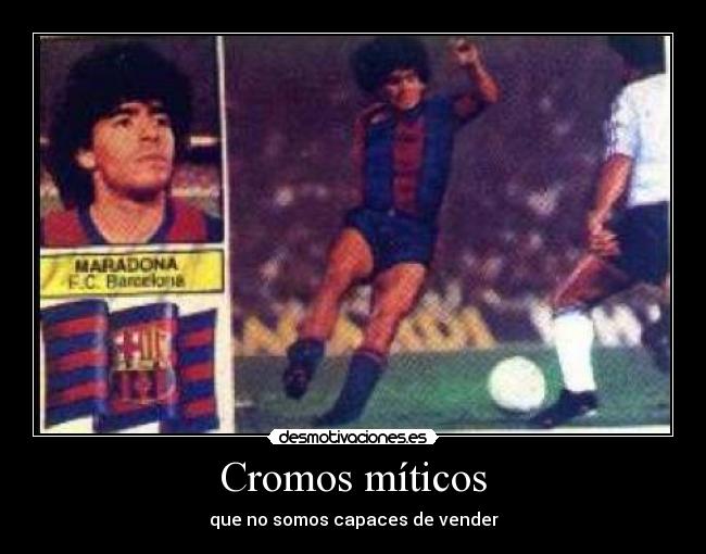 Cromos míticos -