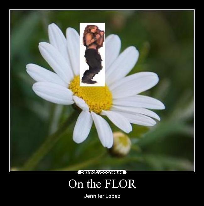 On the FLOR - Jennifer Lopez