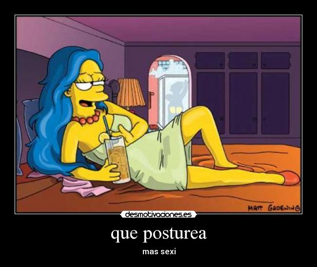 que posturea - mas sexi