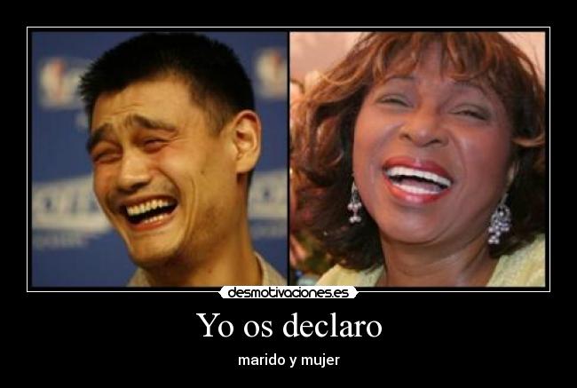 Yo os declaro - 