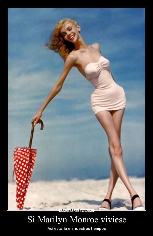 carteles marilyn monroe anorexia desmotivaciones