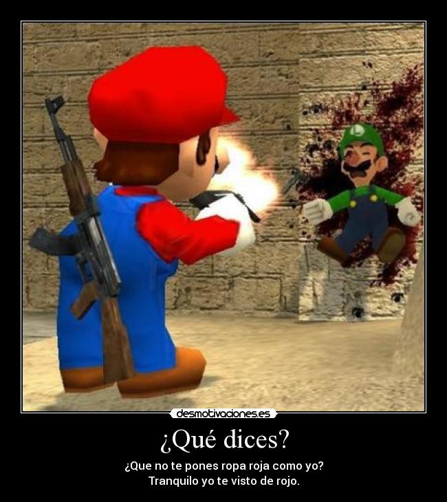 ¿Qué dices? -