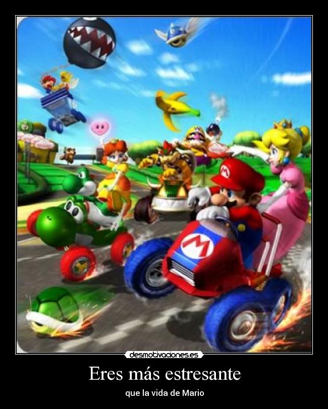 Eres más estresante - 