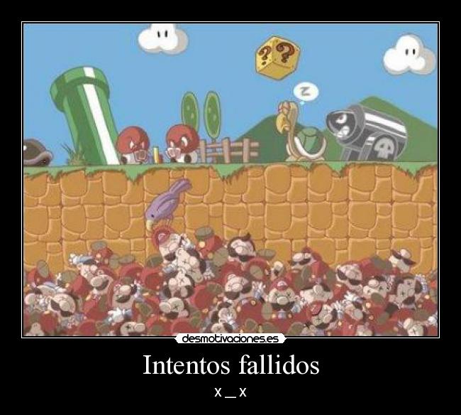 Intentos fallidos - X __ X
