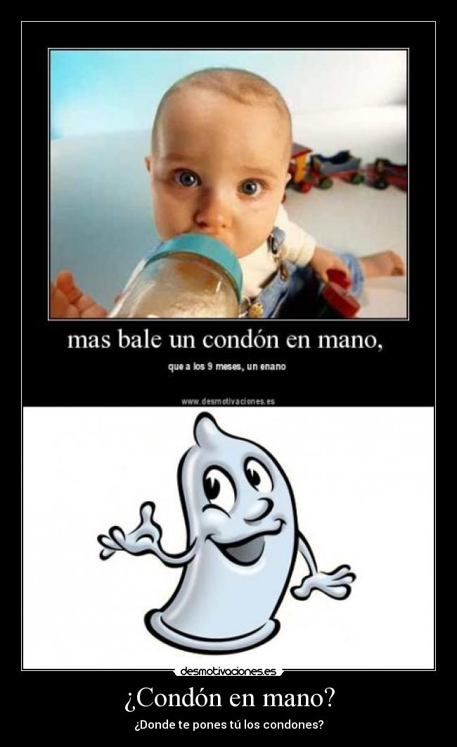 ¿Condón en mano? - 