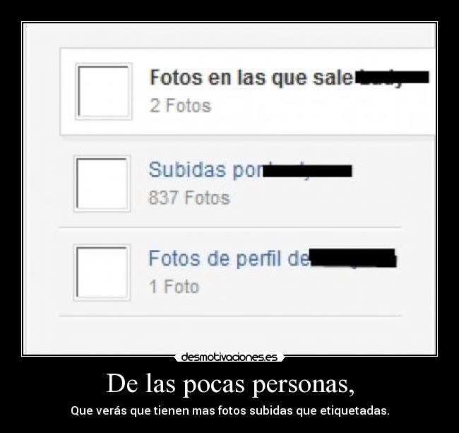 De las pocas personas, - 