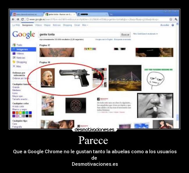 Parece  - Que a Google Chrome no le gustan tanto la abuelas como a los usuarios de 
Desmotivaciones.es