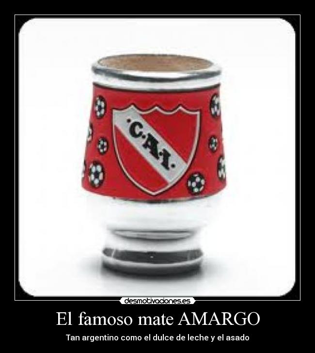 El famoso mate AMARGO - 