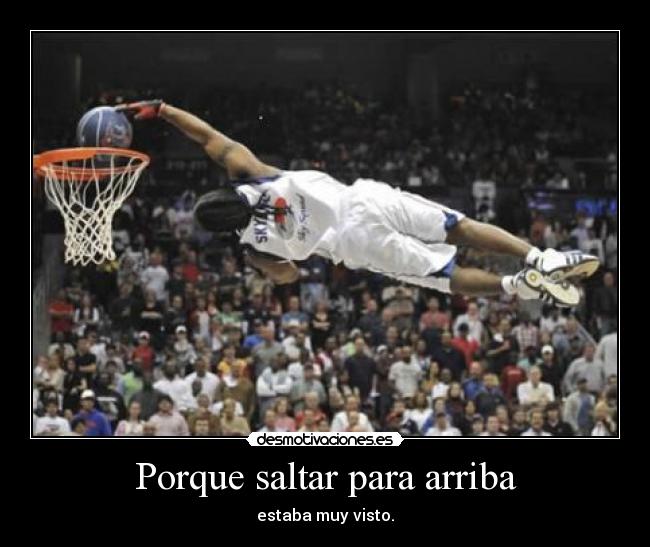 Porque saltar para arriba - 