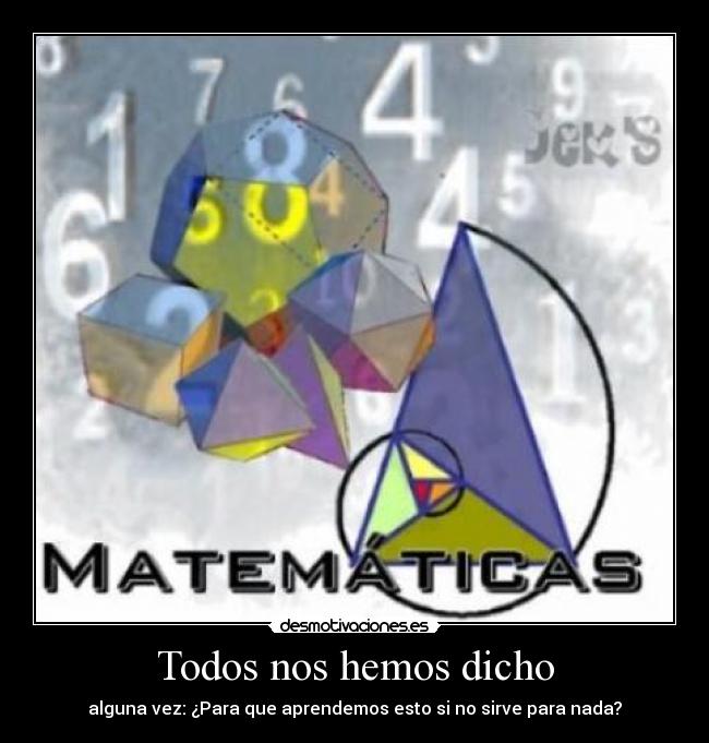 Todos nos hemos dicho -