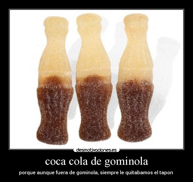 coca cola de gominola -