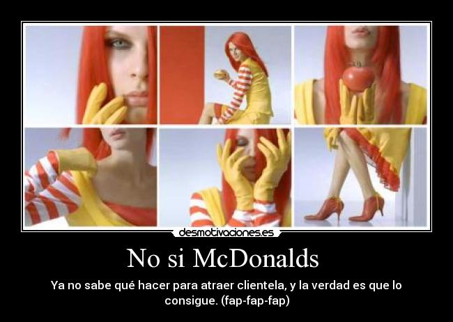 No si McDonalds -