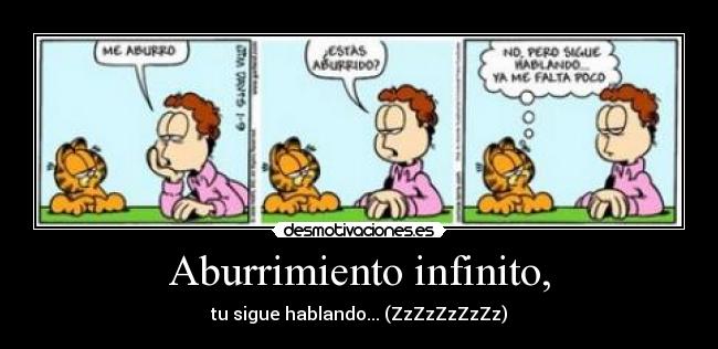 Aburrimiento infinito, - 