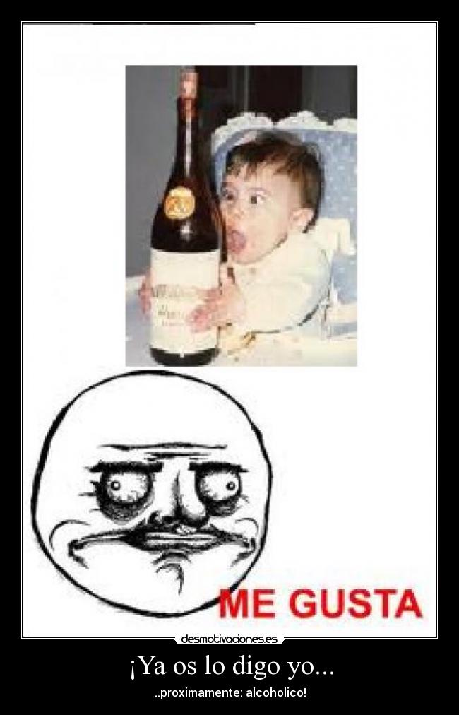 ¡Ya os lo digo yo... - 