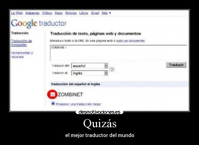 Quizás - el mejor traductor del mundo