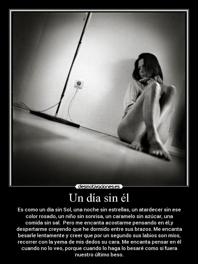 Un día sin él - 