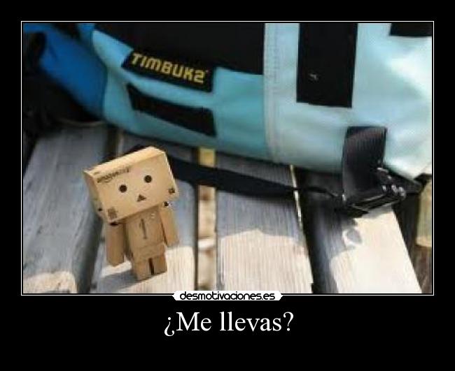 ¿Me llevas? -