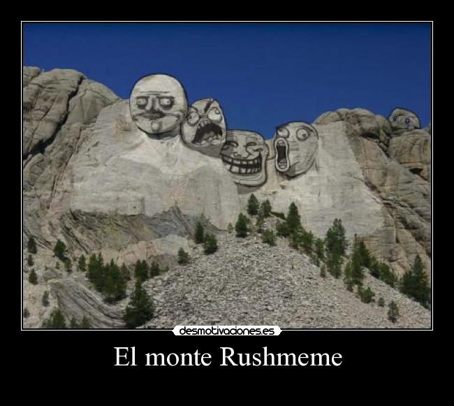 El monte Rushmeme -