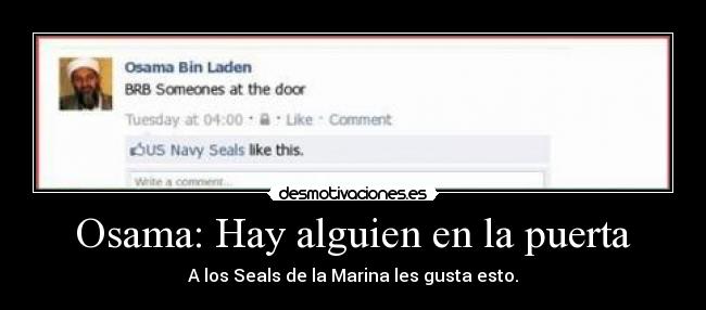 Osama: Hay alguien en la puerta -
