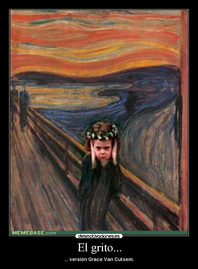 El grito... -