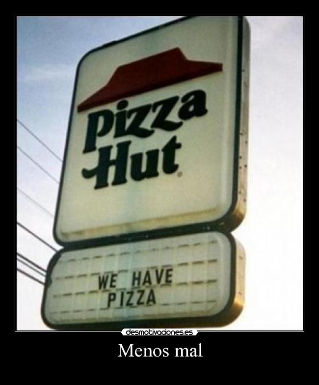 Menos mal -