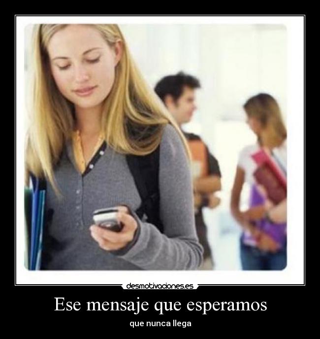 Ese mensaje que esperamos -