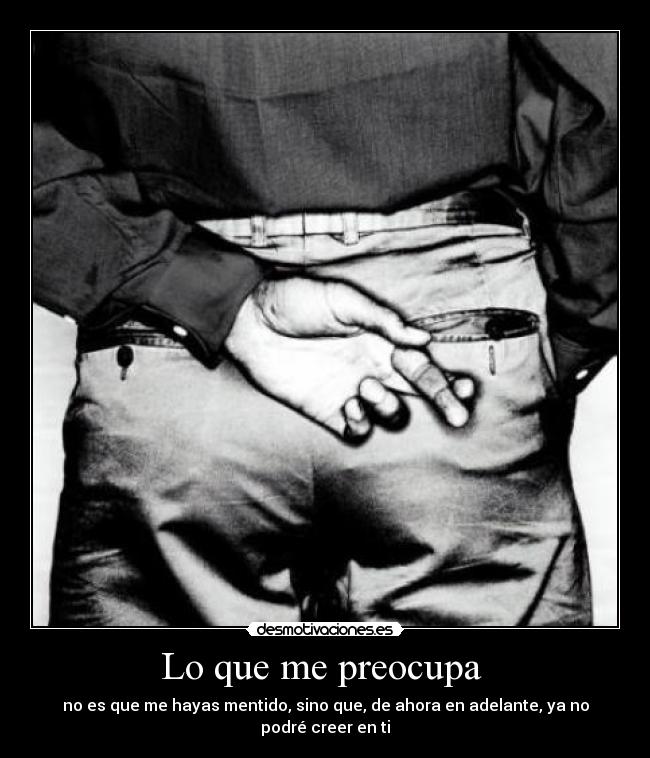 Lo que me preocupa -