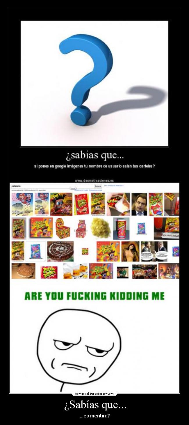 ¿Sabías que... - ...es mentira?