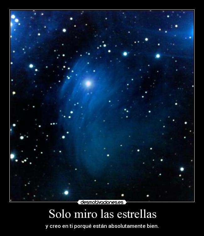 Solo miro las estrellas -