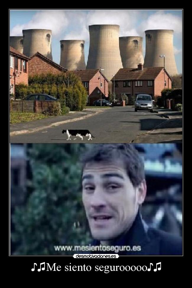 ♪♫Me siento segurooooo♪♫ -