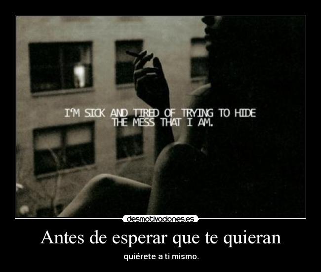 Antes de esperar que te quieran -