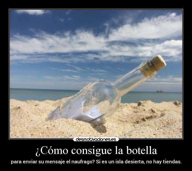 ¿Cómo consigue la botella -