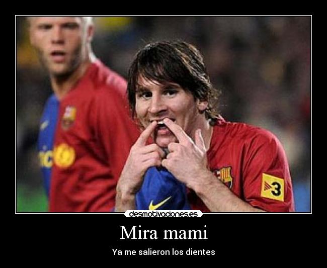 Mira mami - Ya me salieron los dientes