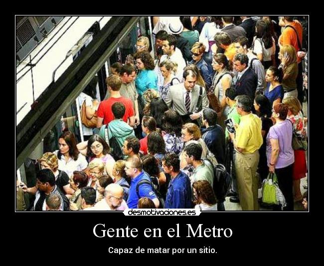 Gente en el Metro - 