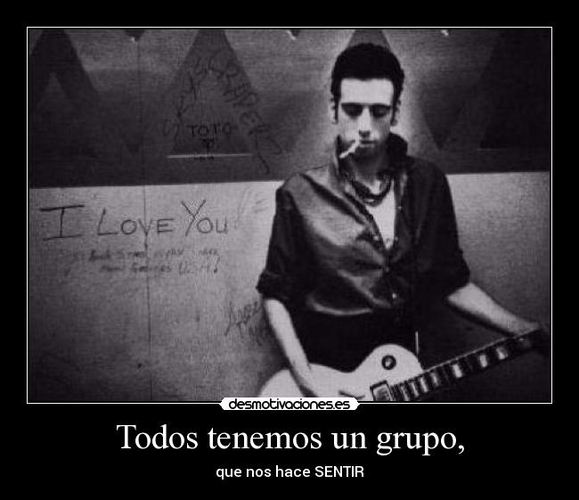 Todos tenemos un grupo, -