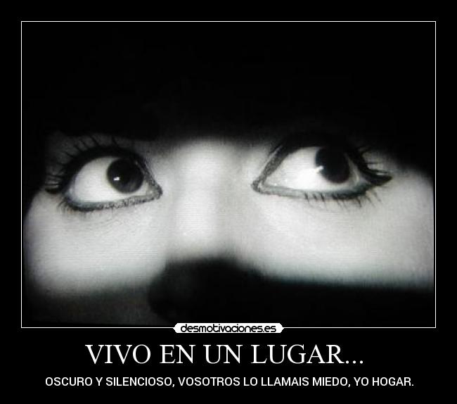 VIVO EN UN LUGAR... -