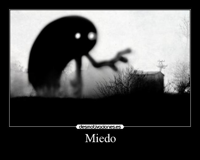 Miedo -