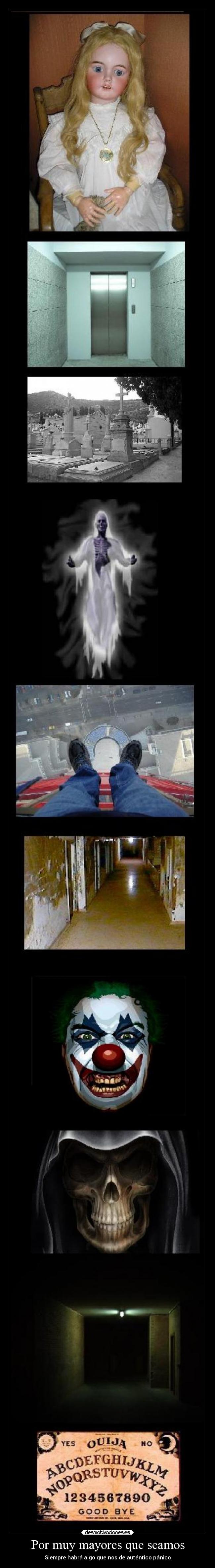 Por muy mayores que seamos - 