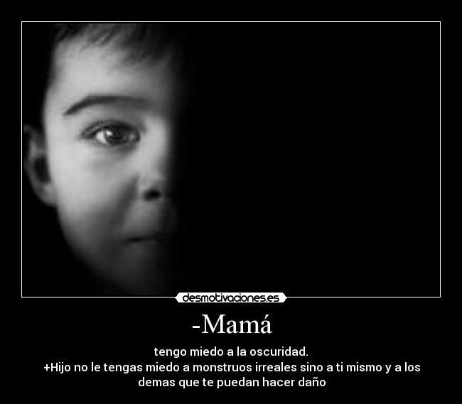 -Mamá -