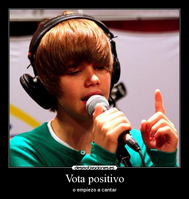 carteles positivo justin beiber cantar desmotivaciones