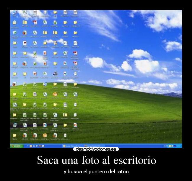 Saca una foto al escritorio -