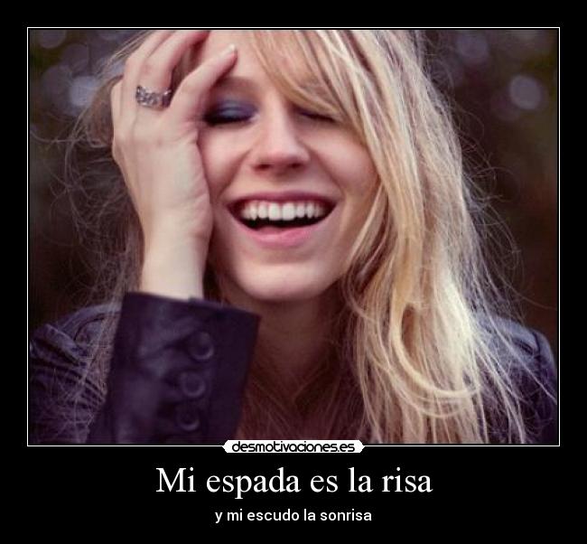 Mi espada es la risa -